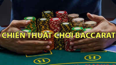 Baccarat - Chiến thuật chơi đơn giản và dễ hiểu cho người chơi